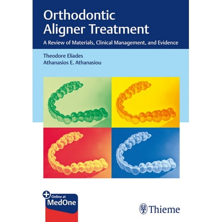 UPC: 9783132411487 | Orthodontic Aligner Treatment: A Review of Materials  Clinical Management  and Evidence (Hardcover)