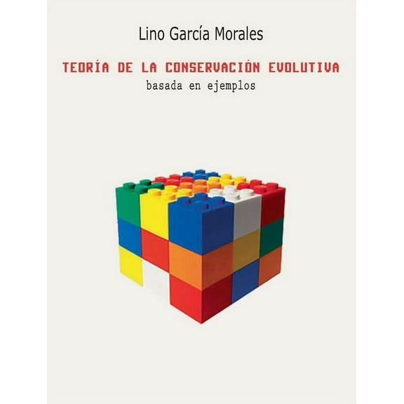 TeorÃa de la conservación evolutiva: basada en ejemplos (Paperback)