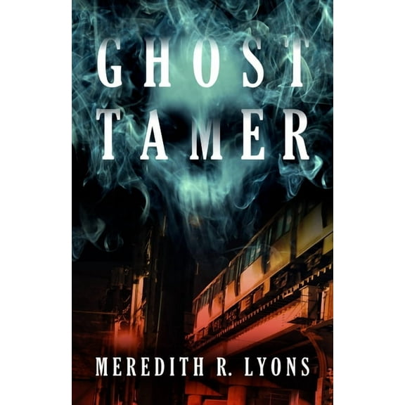 Ghost Tamer, (Hardcover)