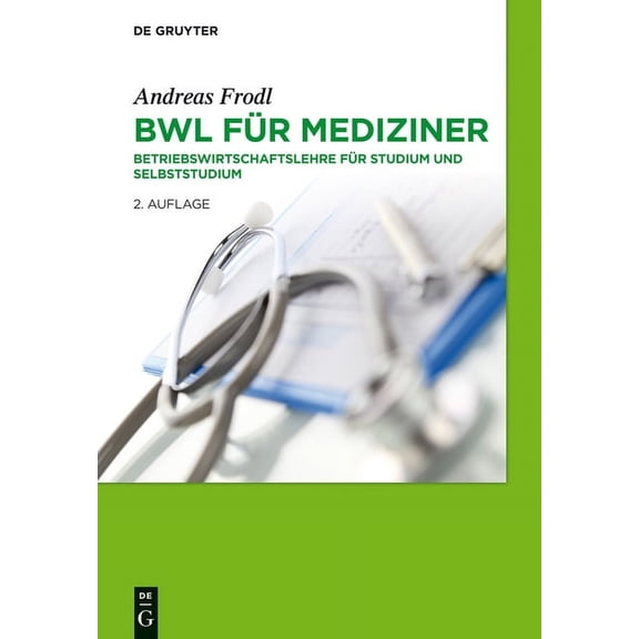 BWL fÃ¼r Mediziner, (Hardcover)