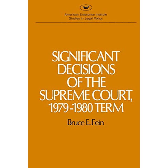 Décisions Significatives de la Cour Suprême 1979-80 (Études AEI)