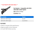 thumbnail image 2 of Fuel Injector - Compatible with 2004 - 2005 GMC C4500 Topkick, 2 of 2