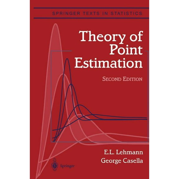Springer Texts in Statistics Theory of Point Estimation, (Paperback)