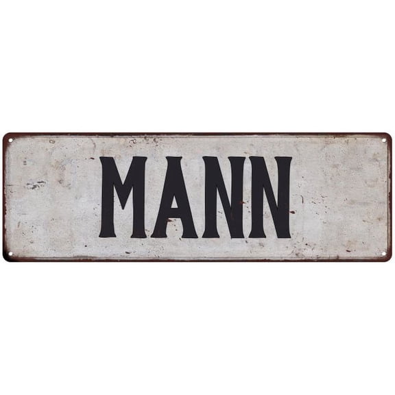 MANN Vintage Look Gift Rustic Chic Metal Sign 6x18 206180036065