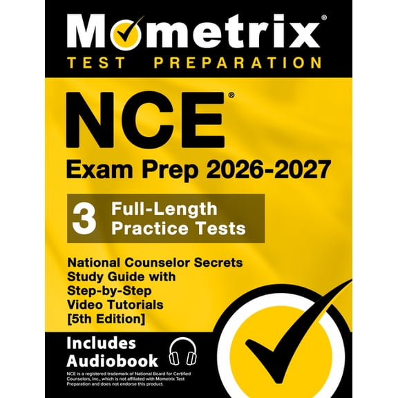 Nce Exam Prep 2026-2027 - 3 Full-Length Practice Tests, National Counselor Secrets Study Guide with Step-By-Step Video T, (Paperback)