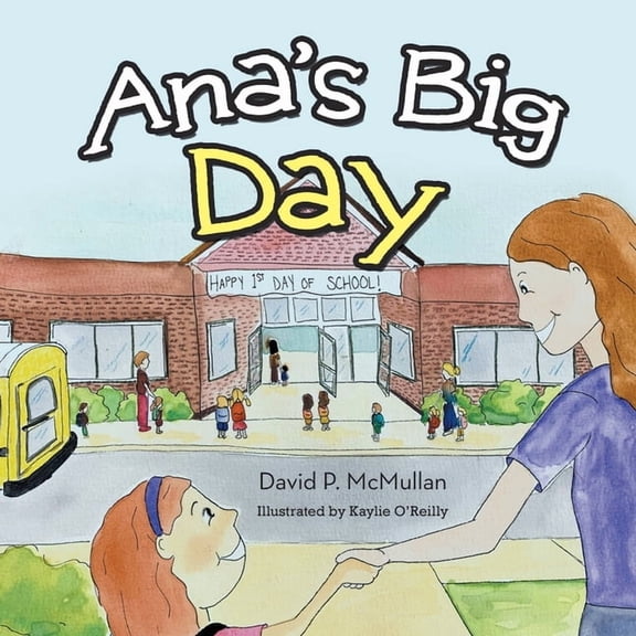 Ana's Big Day, (Paperback)