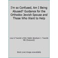 thumbnail image 1 of Pre-Owned I'm So Confused, Am I Being Abused? [Paperback], 1 of 1