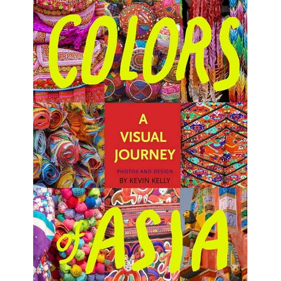 Colors of Asia: A Visual Journey, (Hardcover)