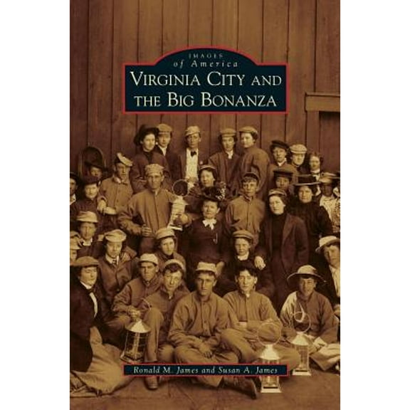 Virginia City and the Big Bonanza (Hardcover)