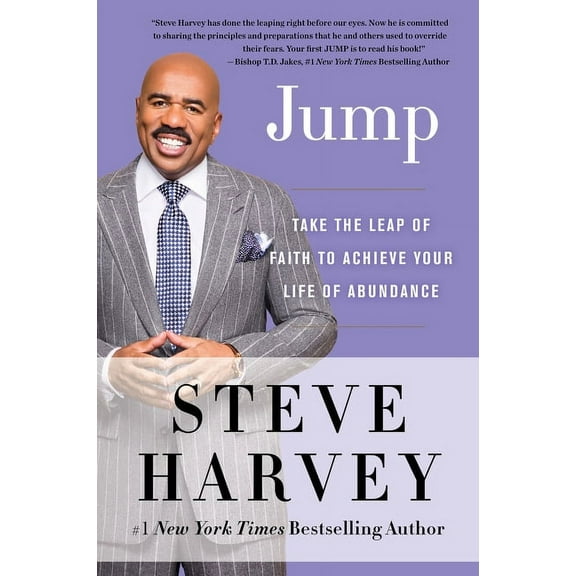 Jump: Take the Leap of Faith to Achieve Your Life of Abundance, (Paperback)