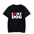 thumbnail image 2 of I Love My Dog T-Shirt Merch For Women/Men Unisex Summer Short Sleeve TShirt Fashion Hiphop Streetwear, 2 of 3