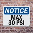 thumbnail image 4 of (2 Pack) Max 30 PSI OSHA Notice Sign 14 Inch X 10 Inch Indoor / Outdoor Rust-Free Aluminum Metal Signs for Workplace, Workshop, and Construction Site, Made in the USA, 4 of 8