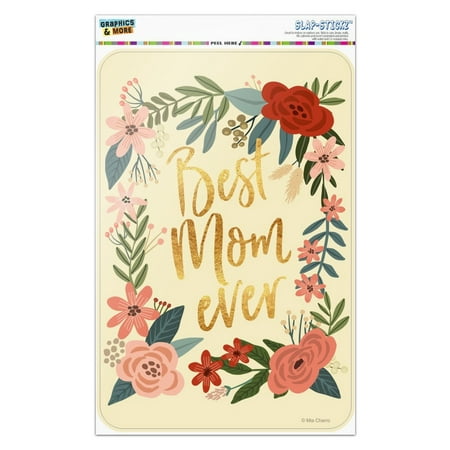 Best Mom Ever Pretty Flowers Mother's Day Home Business Office