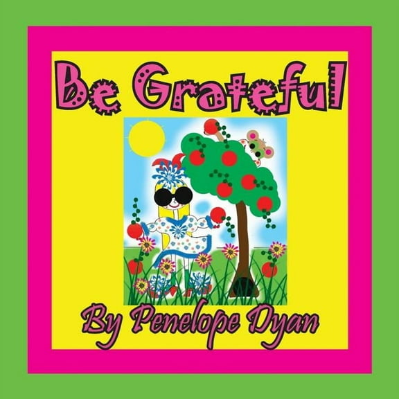 Be Grateful, (Paperback)