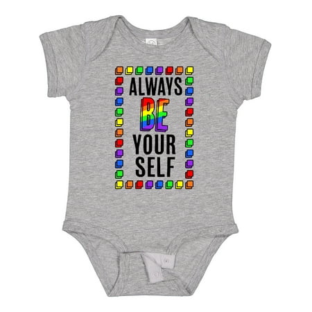

Inktastic Always Be Yourself- LGBT Rainbow Gift Baby Boy or Baby Girl Bodysuit