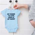 thumbnail image 5 of Of Course Im Cute Look at Daddy Romper Boys or Girls Infant Baby Brisco Brands 12M, 5 of 6