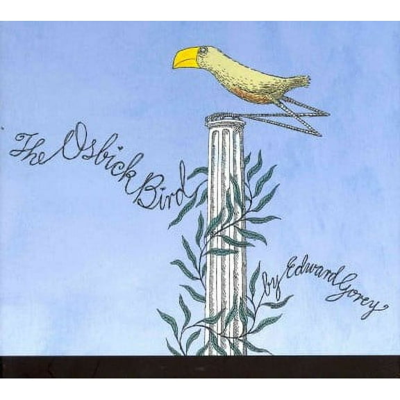 The Osbick Bird (Hardcover) by Edward Gorey