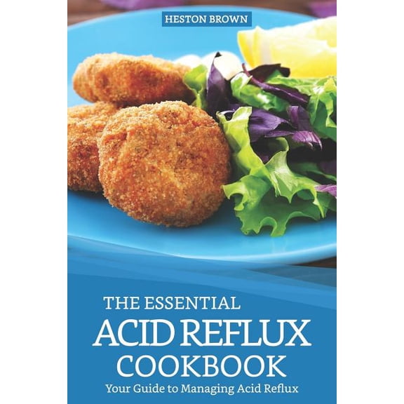 Acid Reflux Diet Cookbook: The Complete Guide With The Full Food List ...