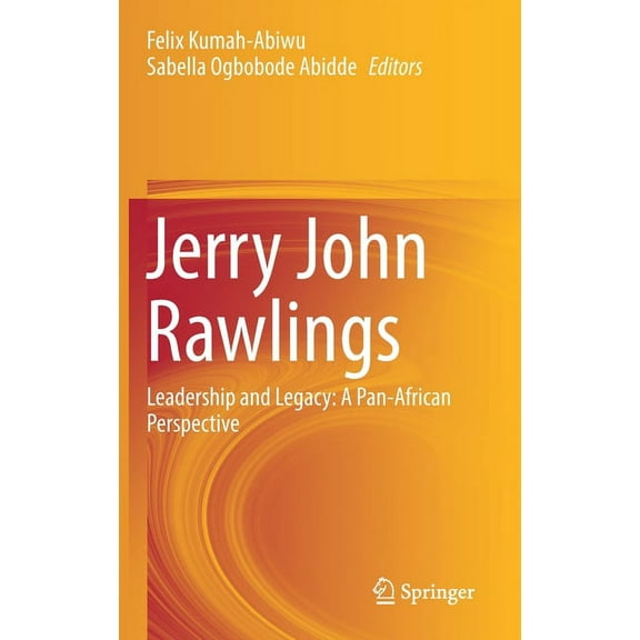 Jerry John Rawlings: Leadership and Legacy: A Pan-African Perspective, (Hardcover)