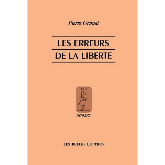 Les Erreurs de la Liberte (Paperback)