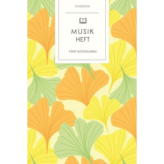 Gitarrenheft: Ginkgo Blätter Muster. 120 Seiten für Tabs mit schönem Design. Soft Cover 6x9 Zoll, ca. DIN A5 15x22cm. (Paperback)