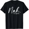thumbnail image 1 of Camiseta de Mujer "Nah, Estoy Bien" - Meme Divertido del Día, 1 of 7