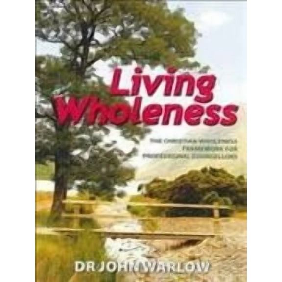 Living Wholeness