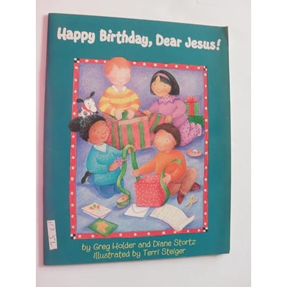 Pre-Owned Happy Birthday, Dear Jesus (Paperback) 078470354X 9780784703540