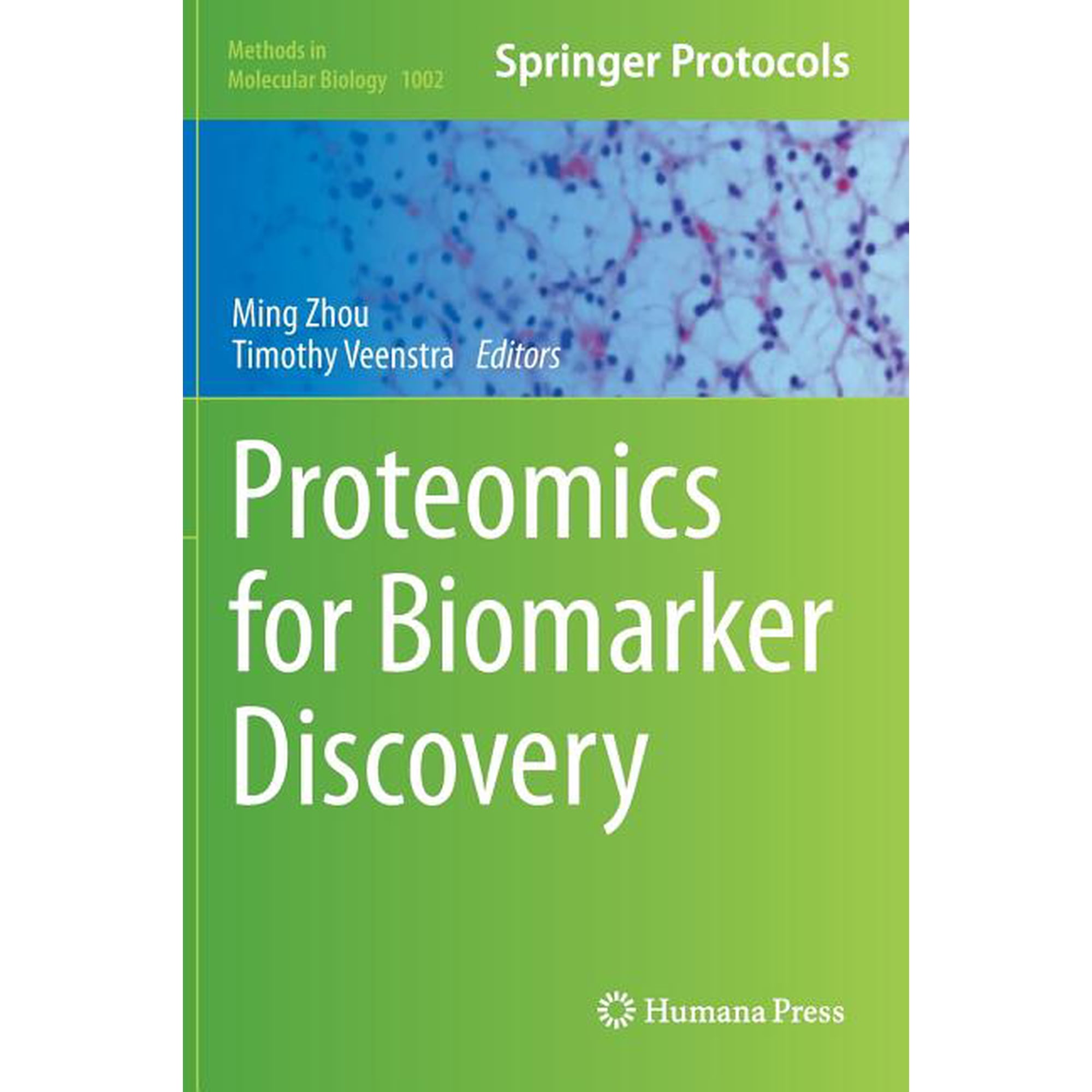 Methods in Molecular Biology Proteomics for Biomarker Discovery Book 1002 (Hardcover)