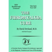 The Fibromyalgia Cure [Paperback - Used]