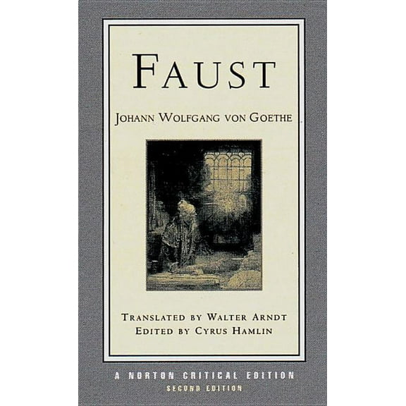Norton Critical Editions Faust: A Norton Critical Edition, Book 0, (Paperback)
