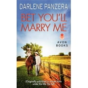 Bet You'll Marry Me: (Originally Published in Shorter Form, Under the Title the Bet, at the End of Debbie Macomber's Family Affair) (Paperback)