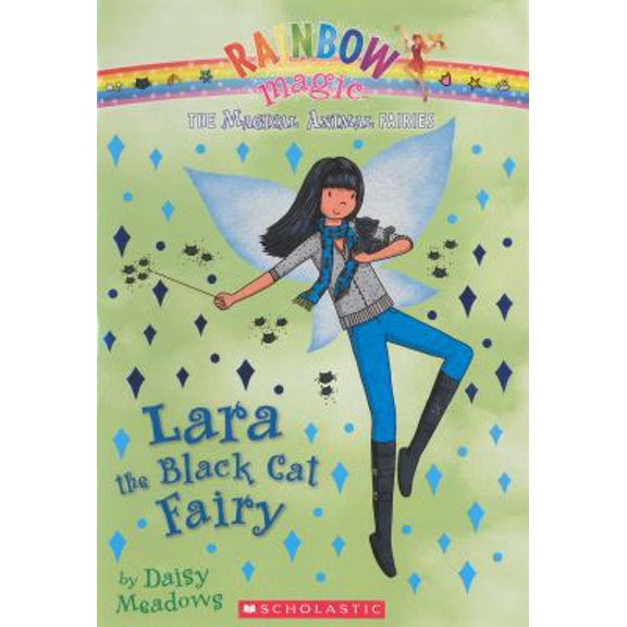Pre-Owned Rainbow Magic: The Magical Animal Fairies: Lara the Black Cat Fairy (Series #02) (Hardcover)