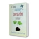 thumbnail image 1 of Libro Físico de pasta suave D. Virtue & J. Van Praagh Grupo Editorial Tomo Cómo sanar un corazón triste, 1 of 2