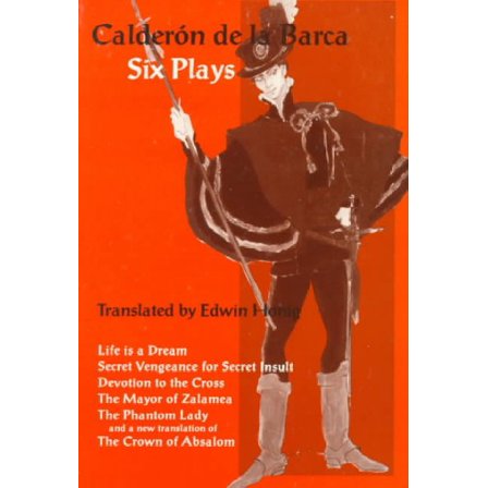 Calderon de la Barca: Six Plays (Paperback)