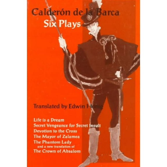 Calderon de la Barca: Six Plays (Paperback)