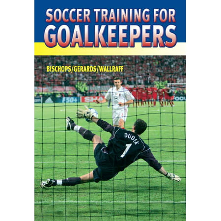 Soccer Training for Goalkeepers - eBook