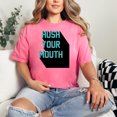 thumbnail image 2 of Creative Bold Text Design Statement Hush Your Mouth, Crunchberry Comfort Colors T-Shirt, 2XL, 2 of 3