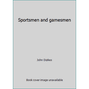 Sportsmen and gamesmen, Used [Hardcover]