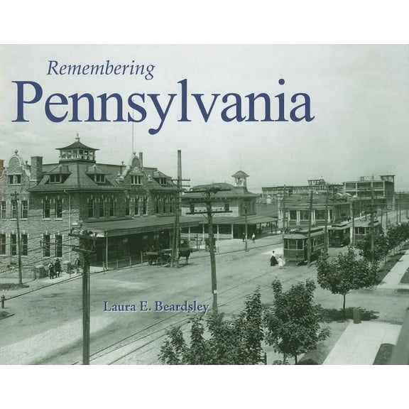 Remembering Remembering Pennsylvania, (Paperback)