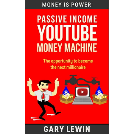 Passive Income :YouTube Money Machine - eBook