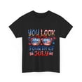 thumbnail image 2 of You Look Like 4th Of July Shirt,USA Freedom 4th Of July Shirt ID-0524-1TS5, 2 of 12