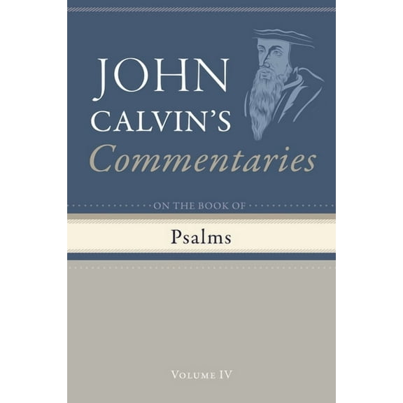 Commentary on the Book of Psalms, Volume 4, (Hardcover)