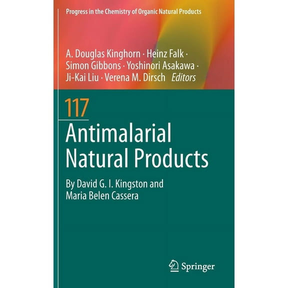 Progress in the Chemistry of Organic Nat Antimalarial Natural Products, Book 117, (Hardcover)