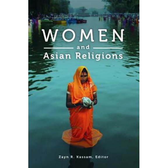 Pre-Owned Women and Asian Religions (Hardcover) 0275991598 9780275991593