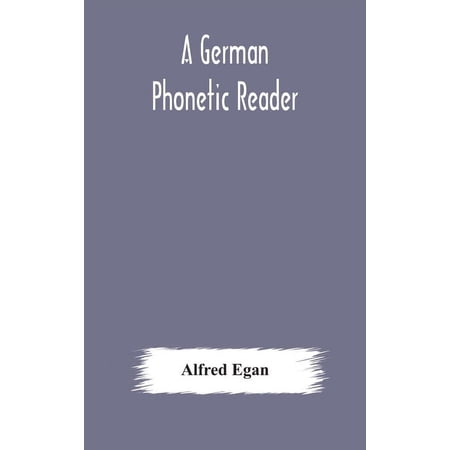 A German Phonetic Reader (Hardcover)