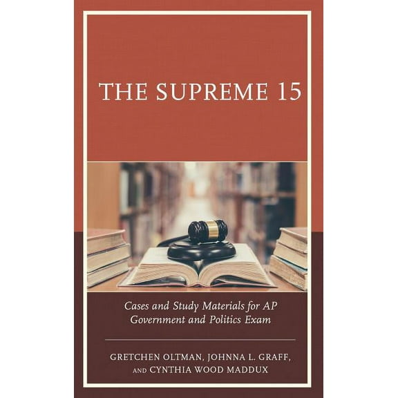 The Supreme 15 : Cases and Study Materials for AP Government and Politics Exam (Paperback)