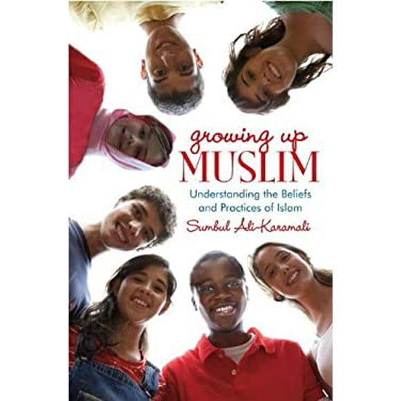 Pre-Owned Growing up Muslim : Understanding the Beliefs and Practices of Islam 9780385740951