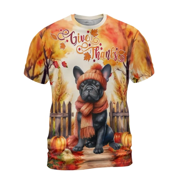 Happy Thanksgiving French Bulldog Give Thanks Fall Beanie Scarf Welcome All Over Print 3D Shirt Unisex Merch Dog Lover Gifts - 00020