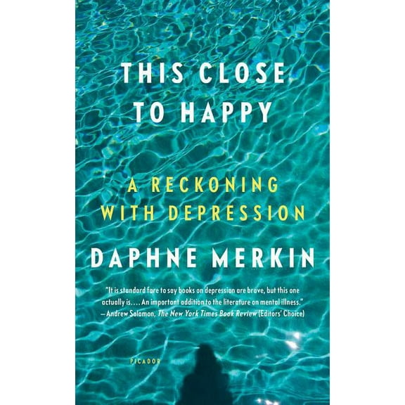 This Close to Happy: A Reckoning with Depression, (Paperback)